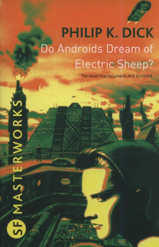 sci fi books: do androids dream of electric sheep