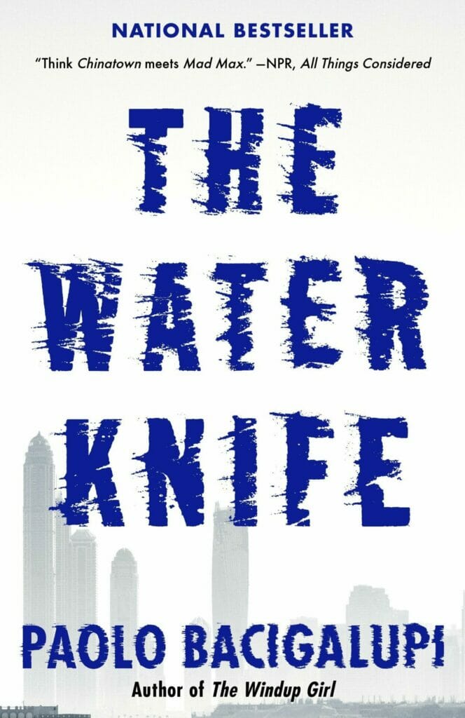 Dystopian Societies: the water knife