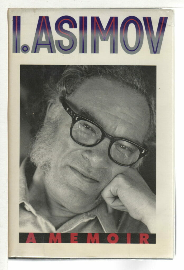 Isaac Asimov Quotes and Sayings: a memoir
